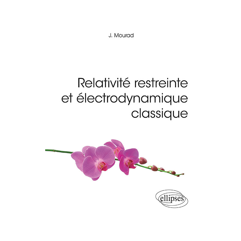Relativité restreinte et électrodynamique classique
