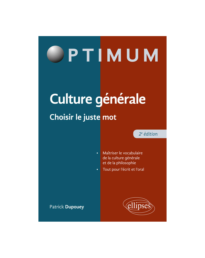Culture Générale - Choisir le juste mot - 2e édition