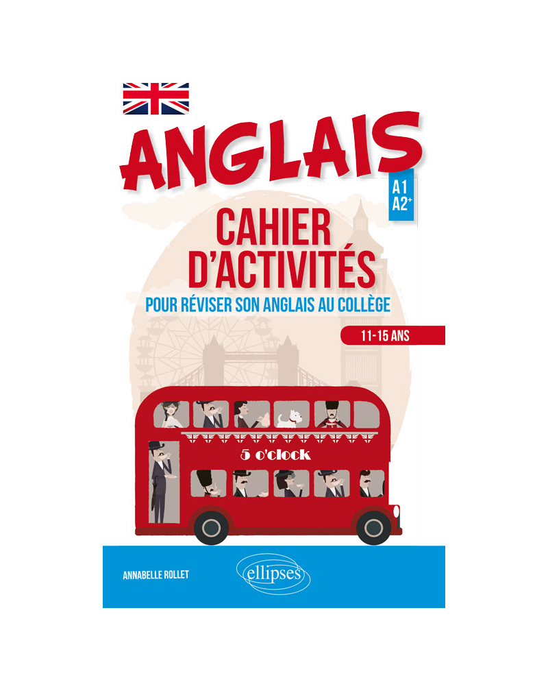 Anglais. Cahier d'activités pour apprendre ou réviser son anglais au collège (Cycle 4 - LV1-LV2) (A1-A2)