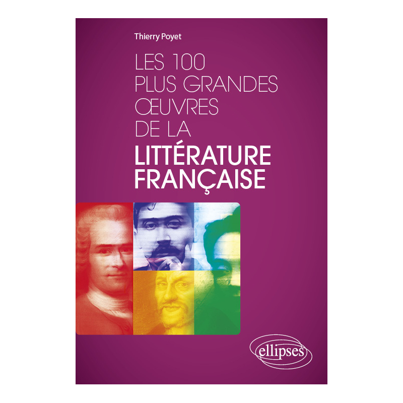 Les 100 plus grandes œuvres de la littérature française