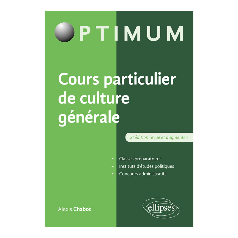 Cours particulier de culture générale - 3e édition revue et augmentée