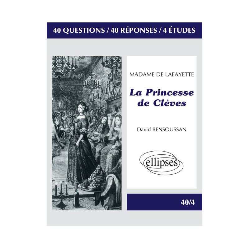 Lafayette (Madame de), La Princesse de Clèves