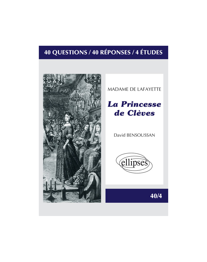 Lafayette (Madame de), La Princesse de Clèves