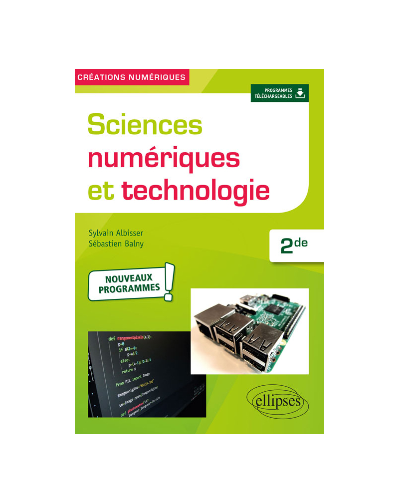 Sciences numériques et technologie - Seconde - nouveaux programmes