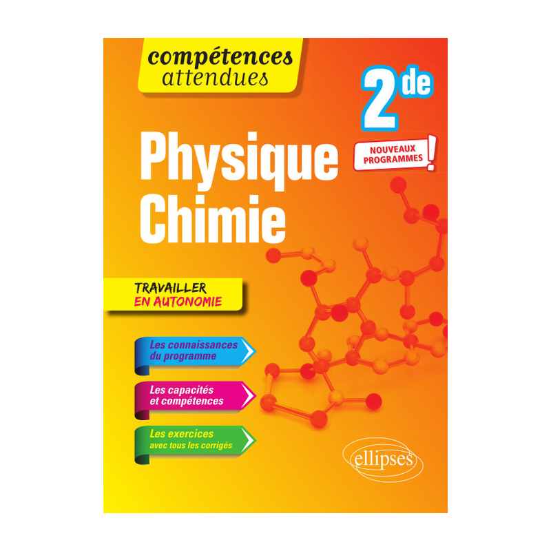 Physique-chimie - Seconde - nouveaux programmes
