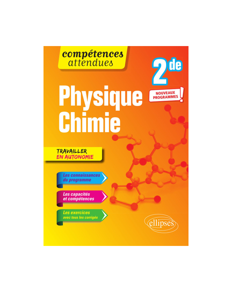 Physique-chimie - Seconde - nouveaux programmes