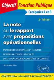 La note ou le rapport avec propositions opérationnelles. Catégories A et B - 2e édition