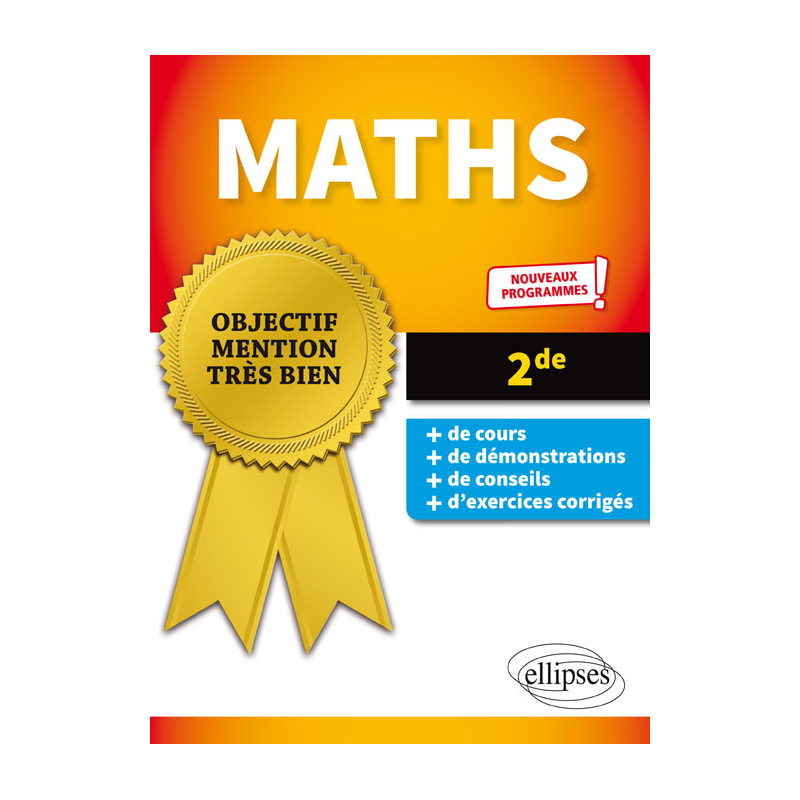 Mathématiques - Seconde - Nouveaux programmes