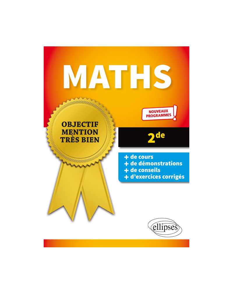 Mathématiques - Seconde - Nouveaux programmes