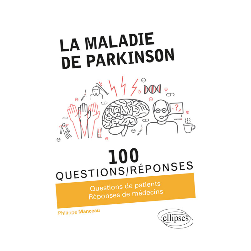 La maladie de Parkinson