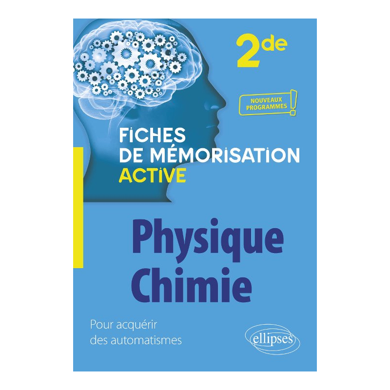 Physique-chimie - Seconde - nouveaux programmes