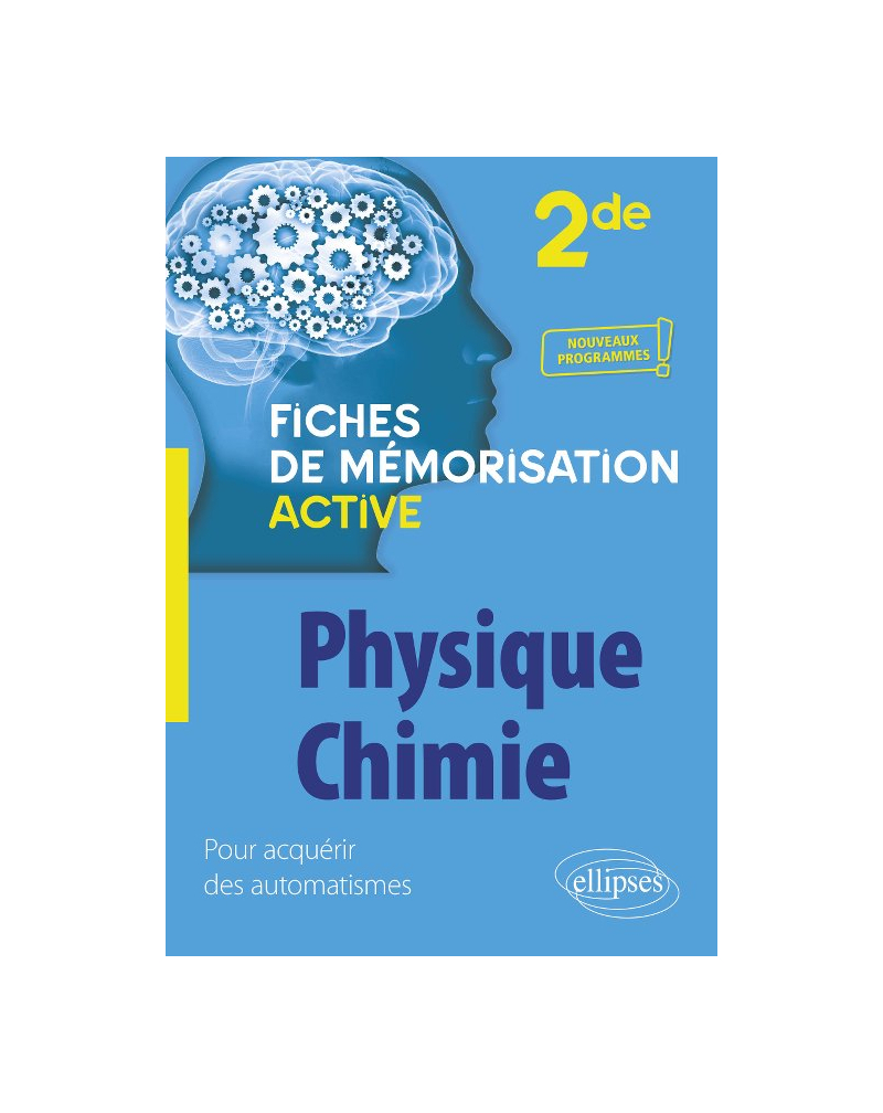 Physique-chimie - Seconde - nouveaux programmes