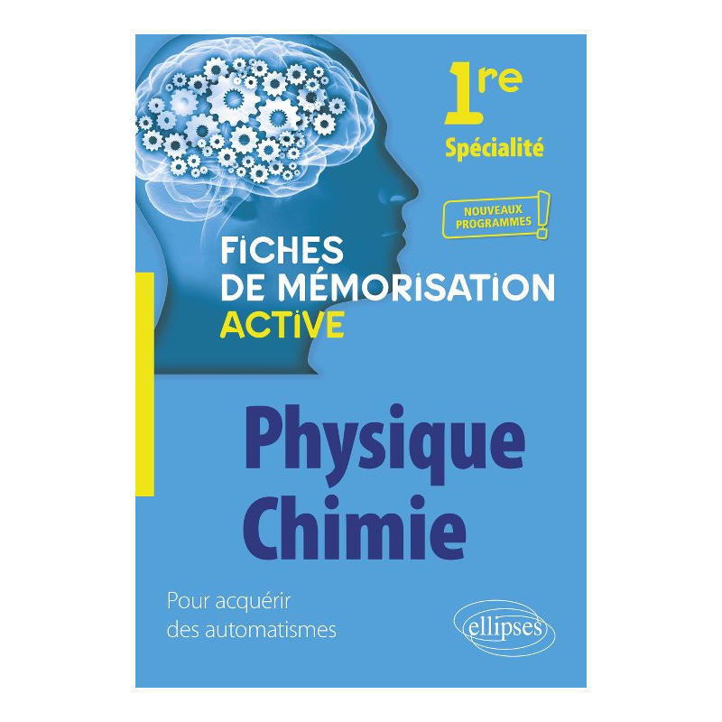 Spécialité Physique-chimie - Première - nouveaux programmes