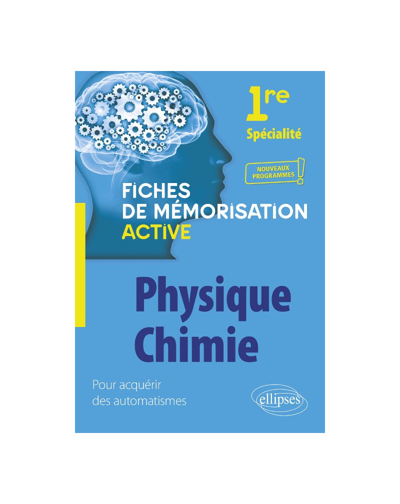 Spécialité Physique-chimie - Première - nouveaux programmes