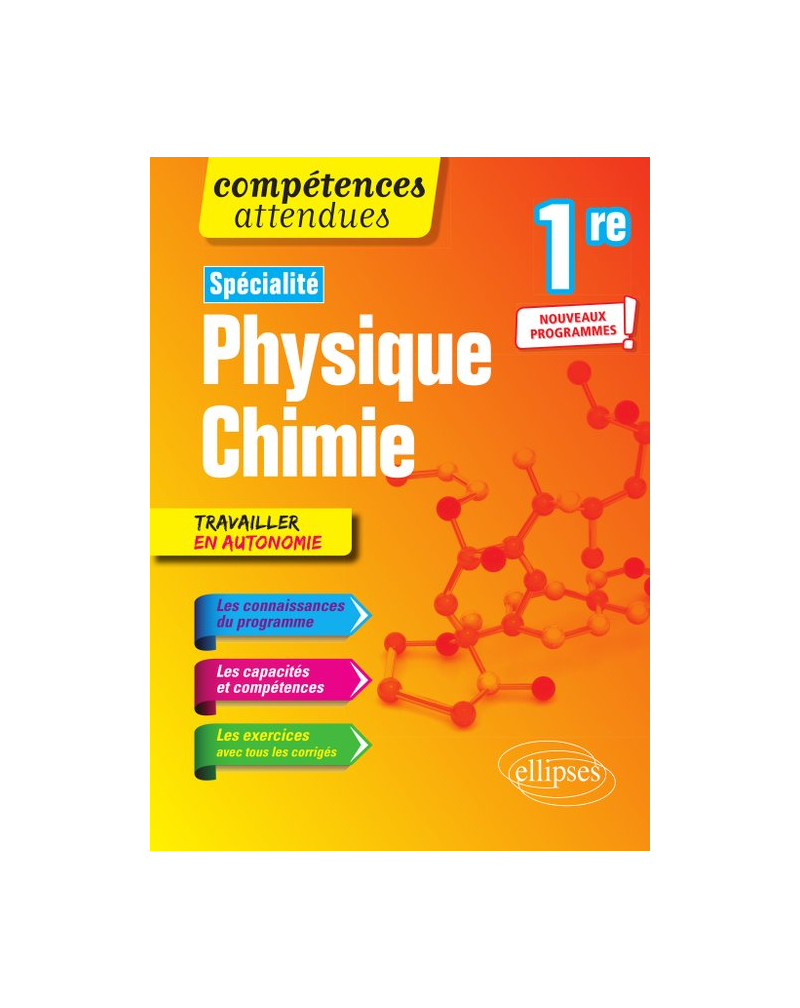 Spécialité Physique-chimie - Première - nouveaux programmes