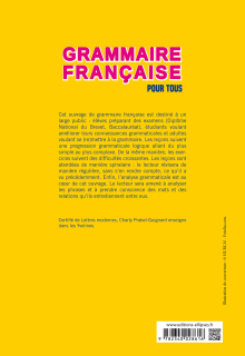 Grammaire française pour tous. Cours et entraînements progressifs