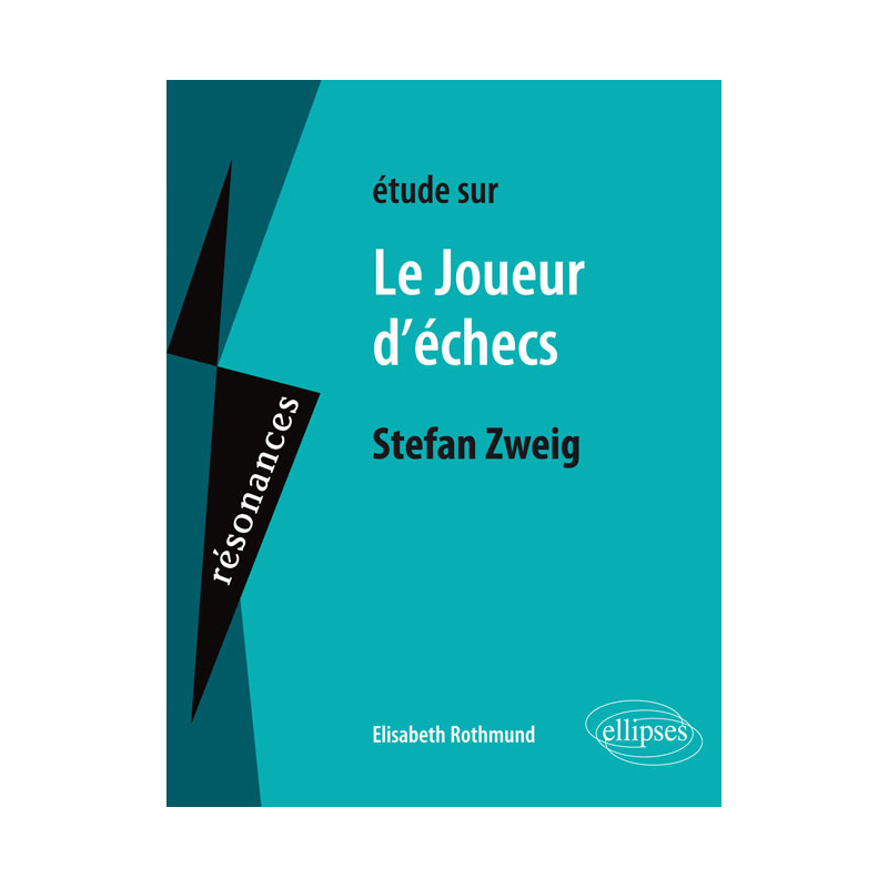 Étude sur Stefan Zweig, Le Joueur d'échecs