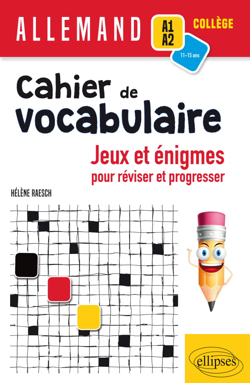 Allemand. Cahier de vocabulaire. Jeux et énigmes pour réviser et pour progresser (A1-A2) (cycle 4)