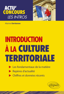 Introduction à la culture territoriale - Connaissances essentielles et problématiques actuelles
