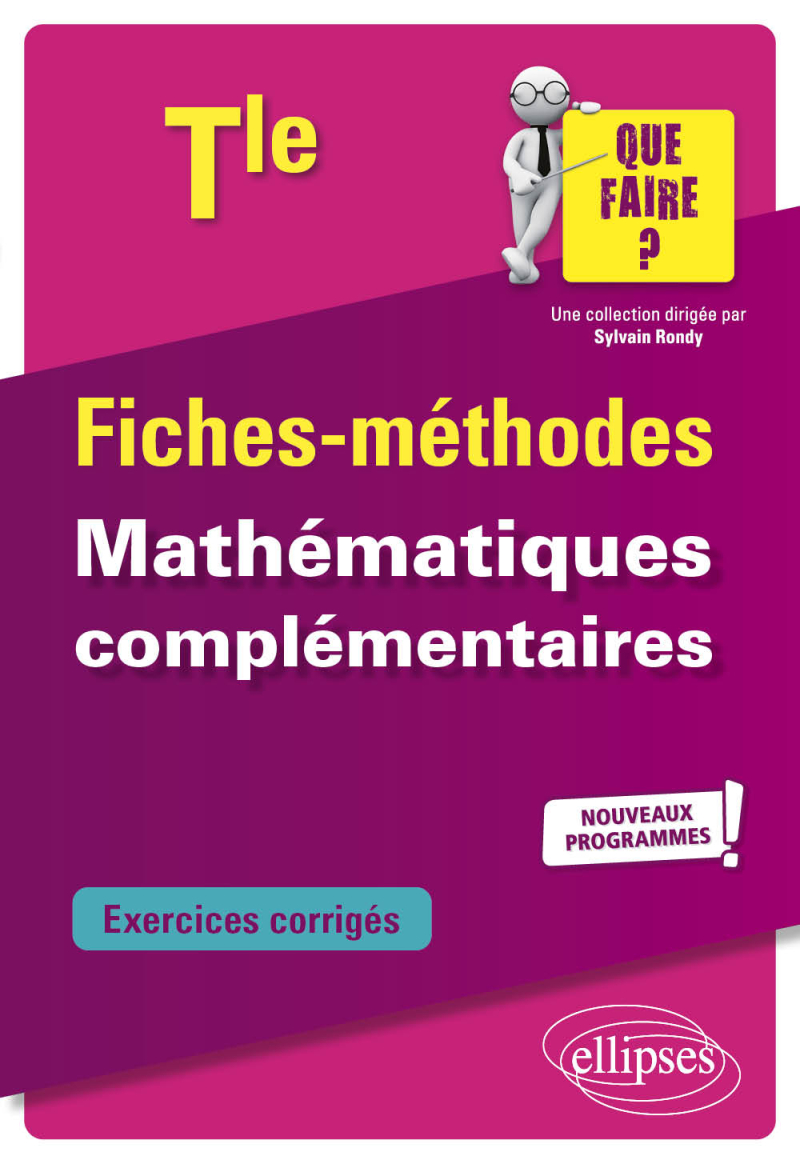 Mathématiques complémentaires - Terminale - Nouveaux programmes