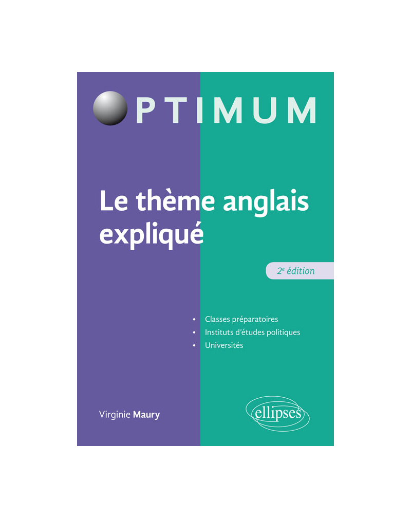 Le thème anglais expliqué - 2e édition