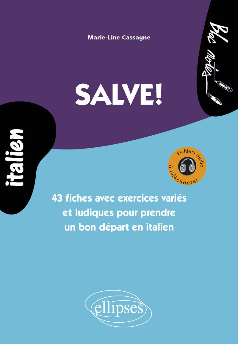 Salve! 43 fiches avec exercices variés et ludiques pour prendre un bon départ en italien