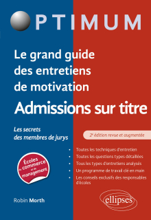 Le grand guide des entretiens de motivation admissions sur titre - Les secrets des membres de jurys