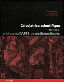 Calculatrice scientifique en lycée et à l'oral du Capes de mathématiques