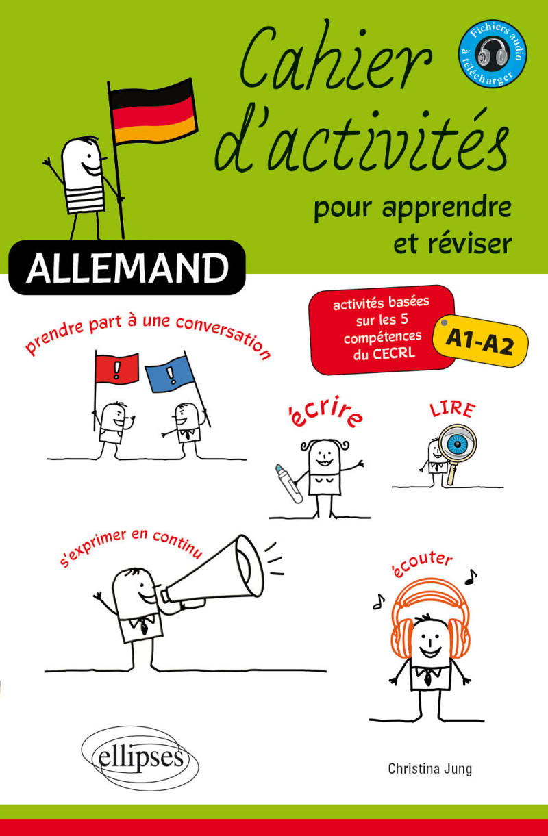 Allemand. Cahier d'activités pour apprendre et réviser. Activités basées sur les 5 compétences du CECRL. A1-A2.