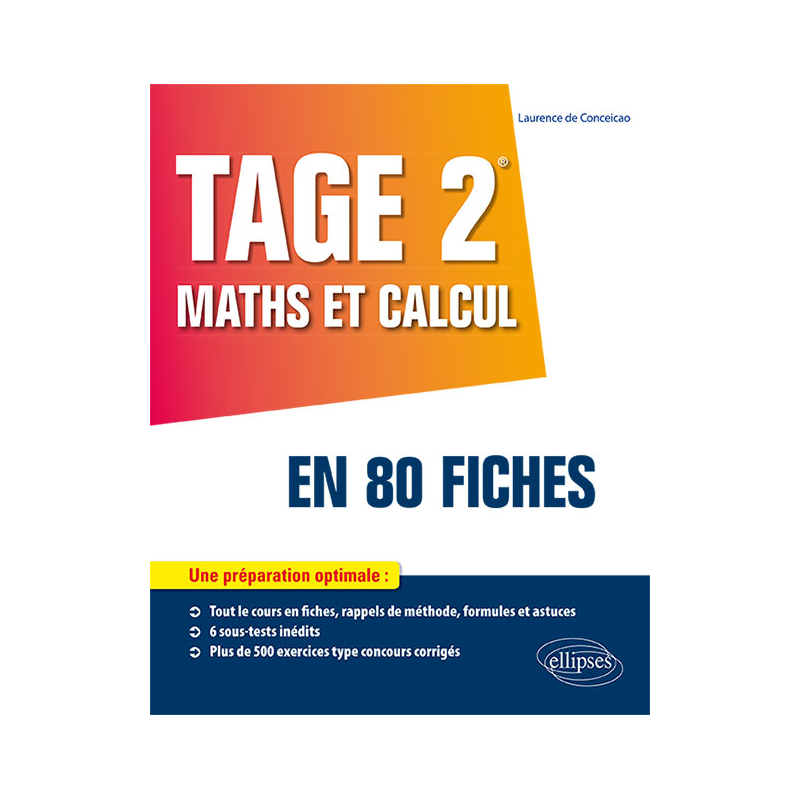 TAGE 2® : Maths et calcul en 80 fiches