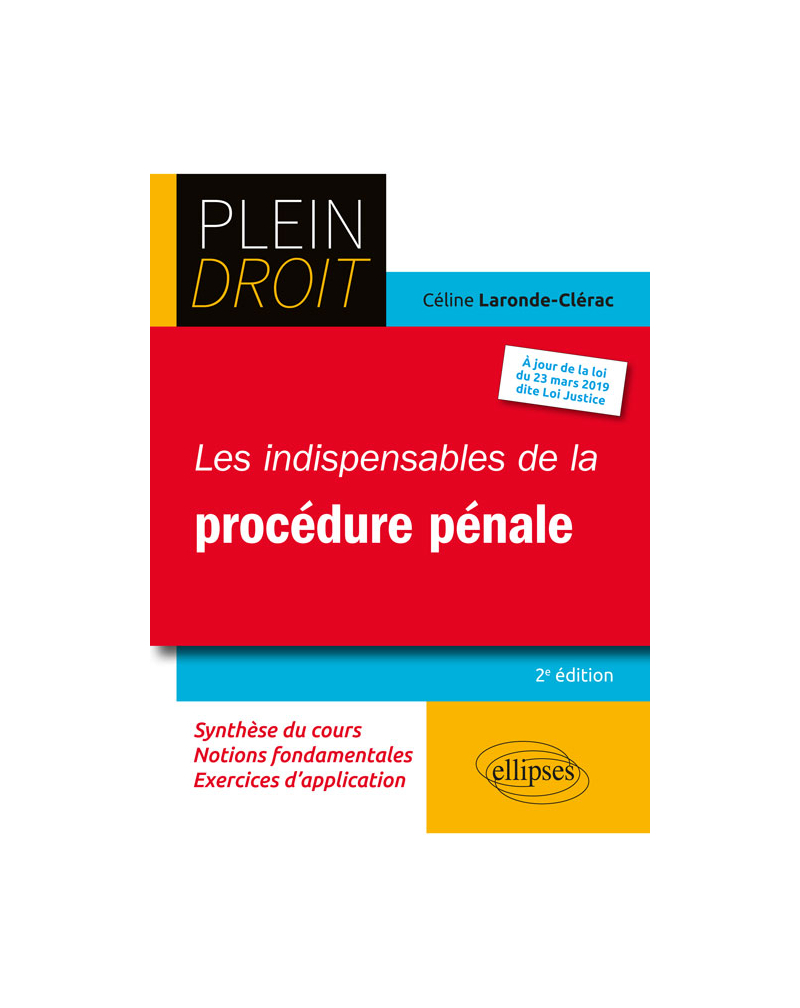 Les indispensables de la procédure pénale - 2e édition