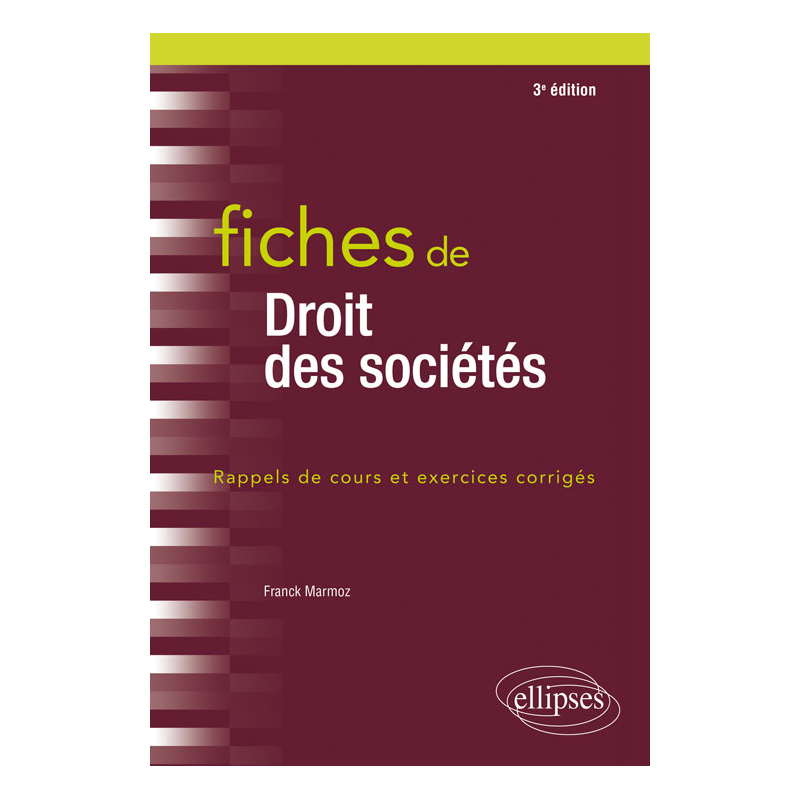 Fiches de Droit des sociétés - 3e édition