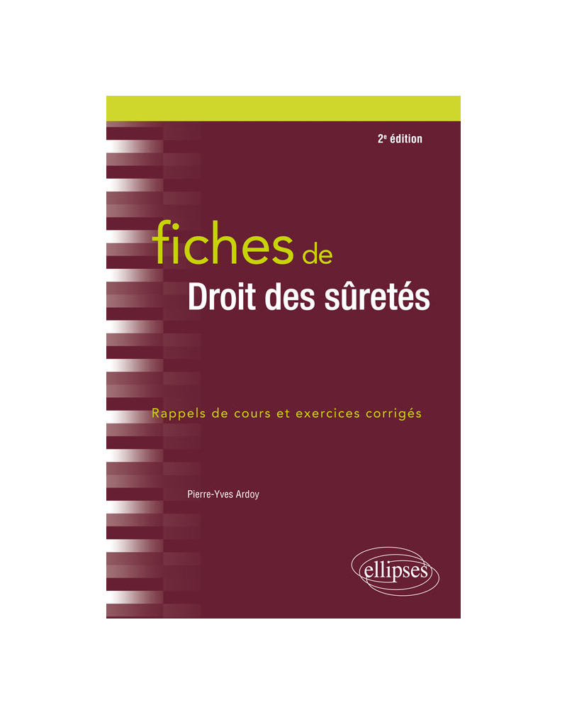 Fiches de droit des sûretés - 2e édition