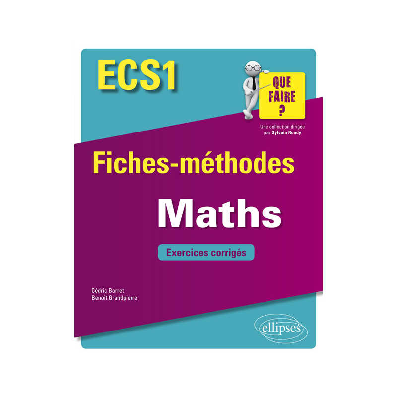 Mathématiques ECS1 - Fiches-méthodes et exercices corrigés