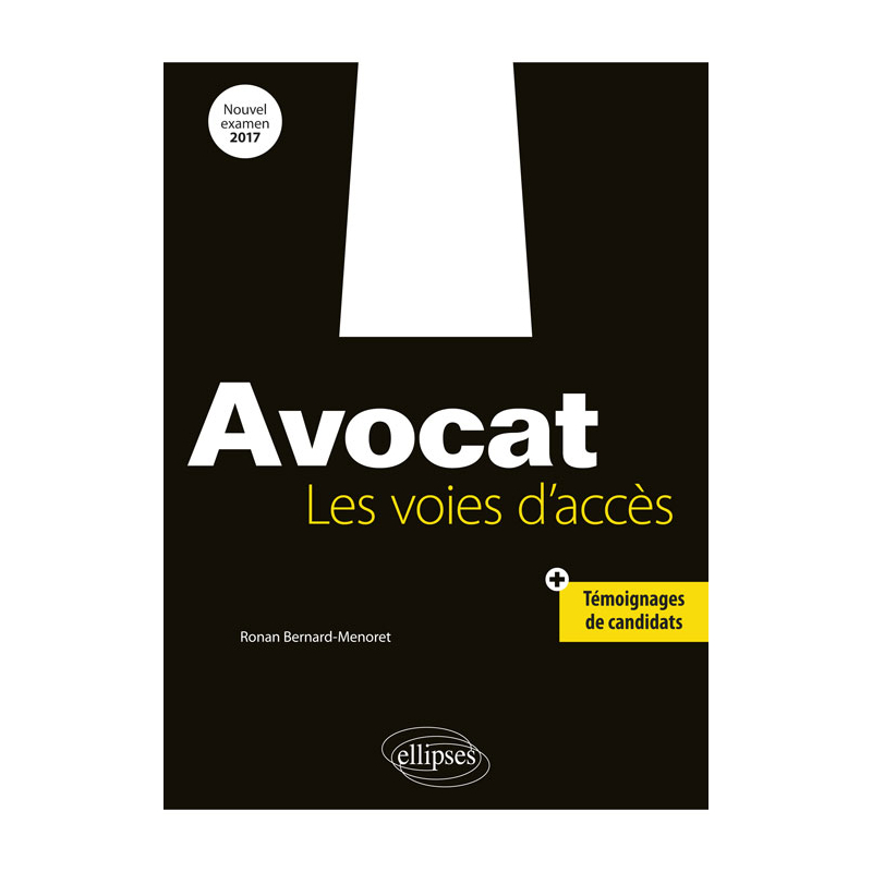 Avocat. Les voies d'accès