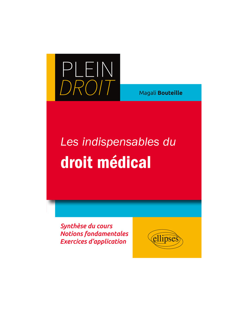 Les indispensables du droit médical
