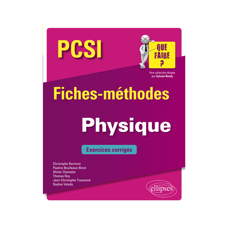 Physique PCSI - Fiches-méthodes et exercices corrigés