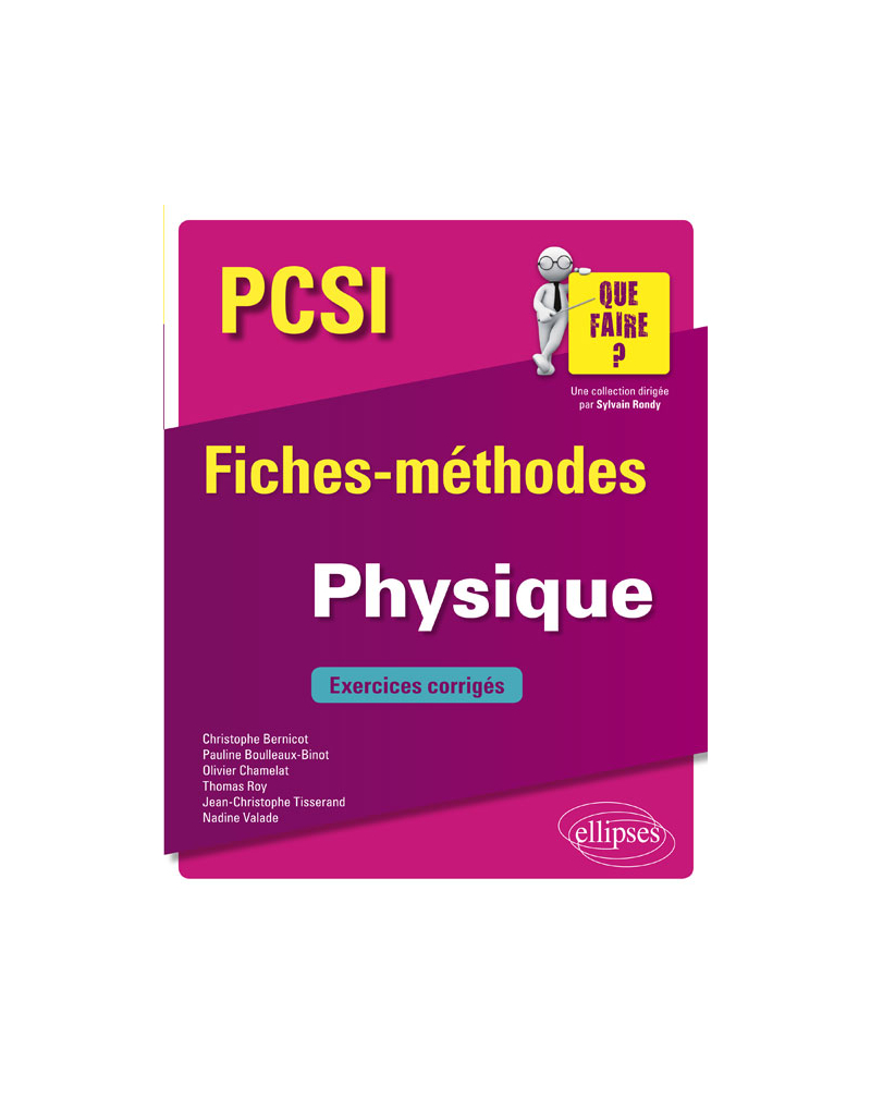 Physique PCSI - Fiches-méthodes et exercices corrigés