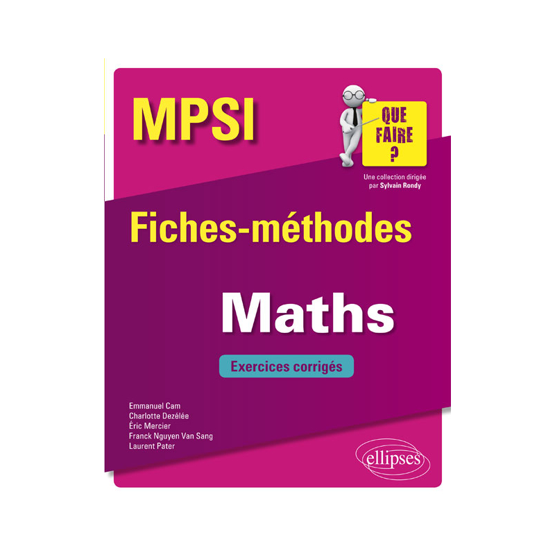 Mathématiques MPSI - Fiches-méthodes et exercices corrigés