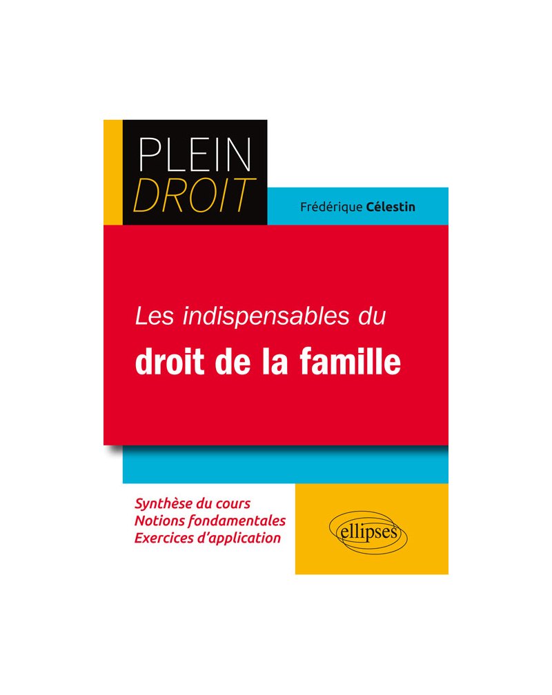 Les Indispensables du droit de la famille