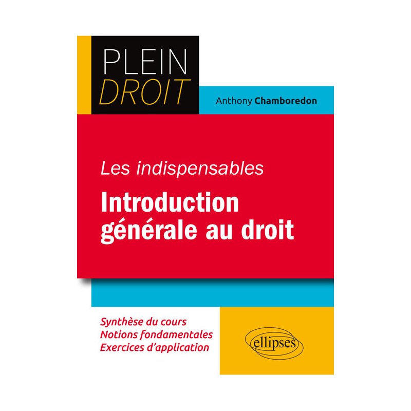 Les indispensables de l’introduction générale au droit