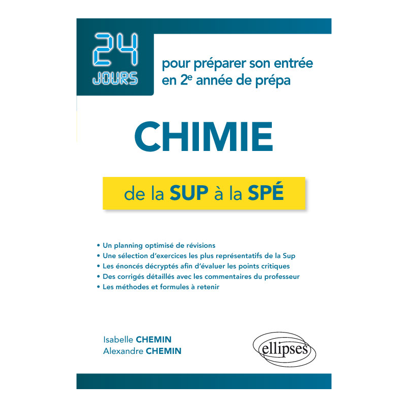 Chimie de la Sup à la Spé - 24 jours pour préparer son entrée en 2e année de prépa