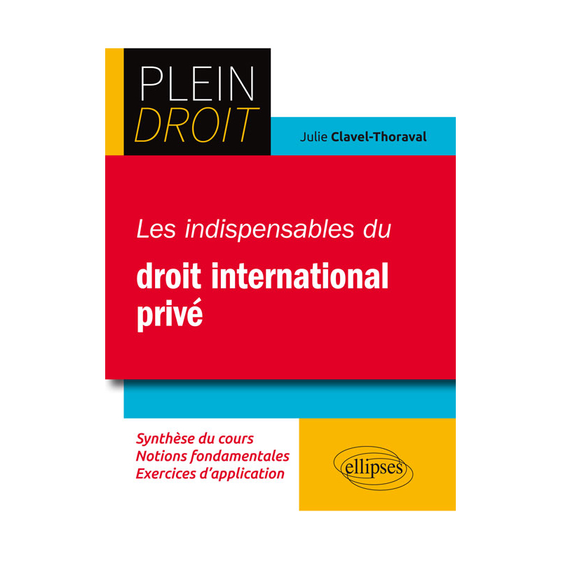 Les indispensables du droit international privé
