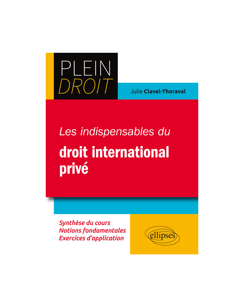 Les indispensables du droit international privé