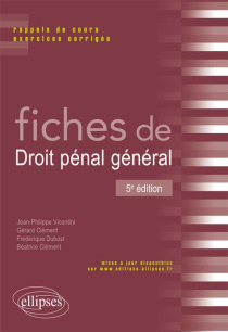 Fiches de droit pénal général - 5e édition