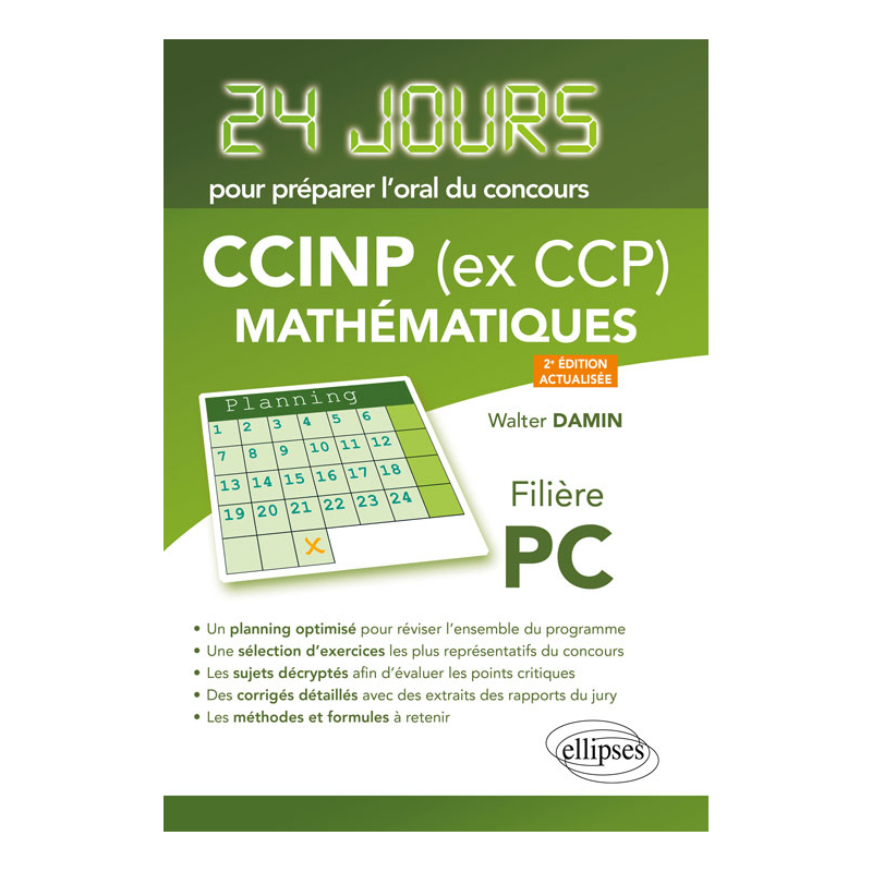 Mathématiques 24 jours pour préparer l’oral du concours CCINP (ex CCP) - Filière PC - 2e édition actualisée