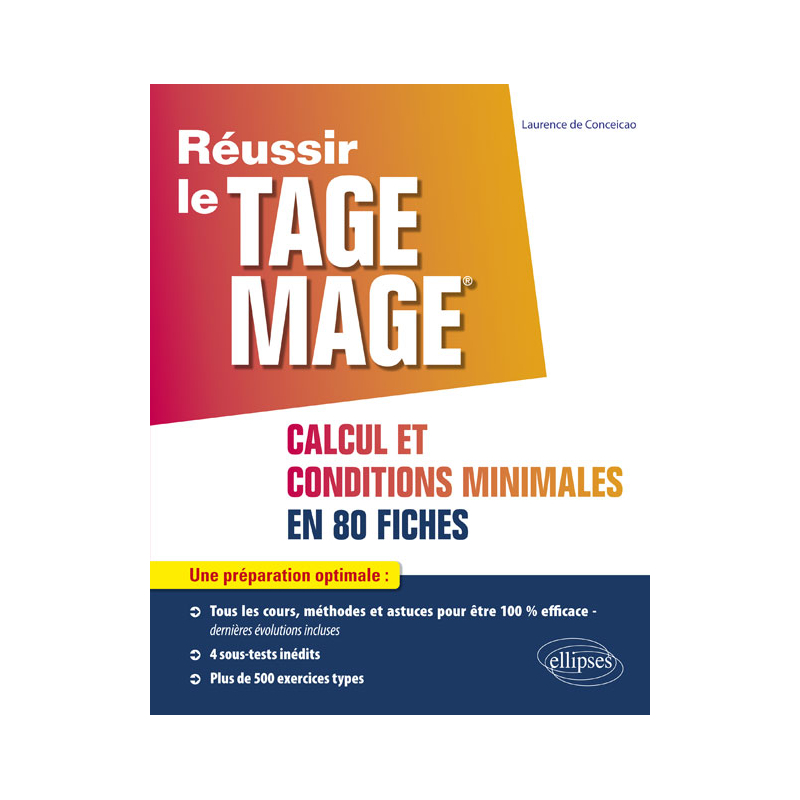 TAGE MAGE - sous-tests 2 et 4 Calcul et Conditions Minimales en 80 fiches