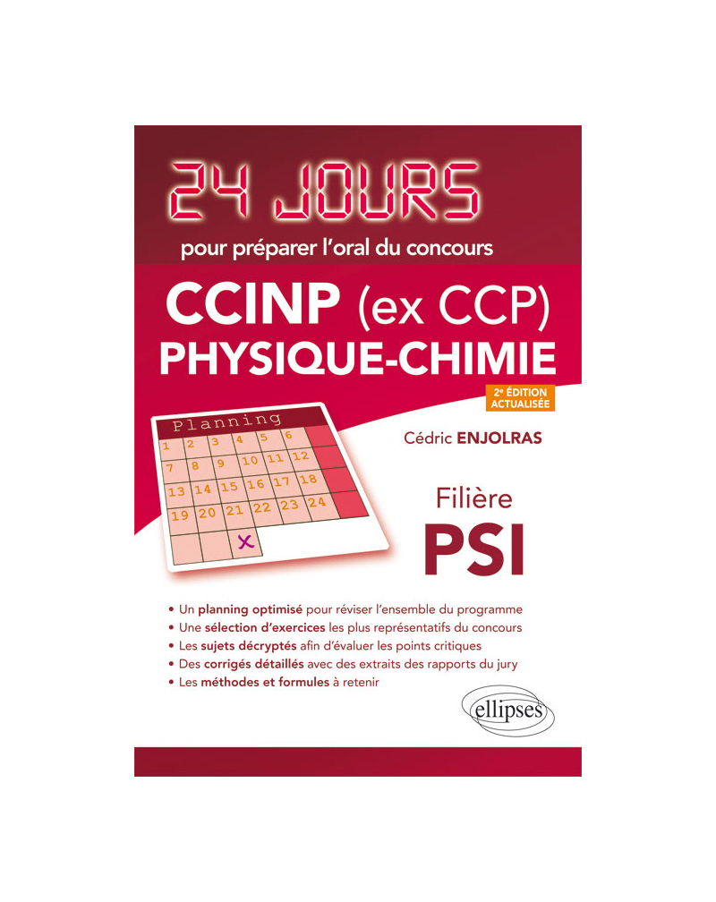 Physique-chimie 24 jours pour préparer l’oral du concours CCINP (ex CCP) - Filière PSI - 2e édition actualisée