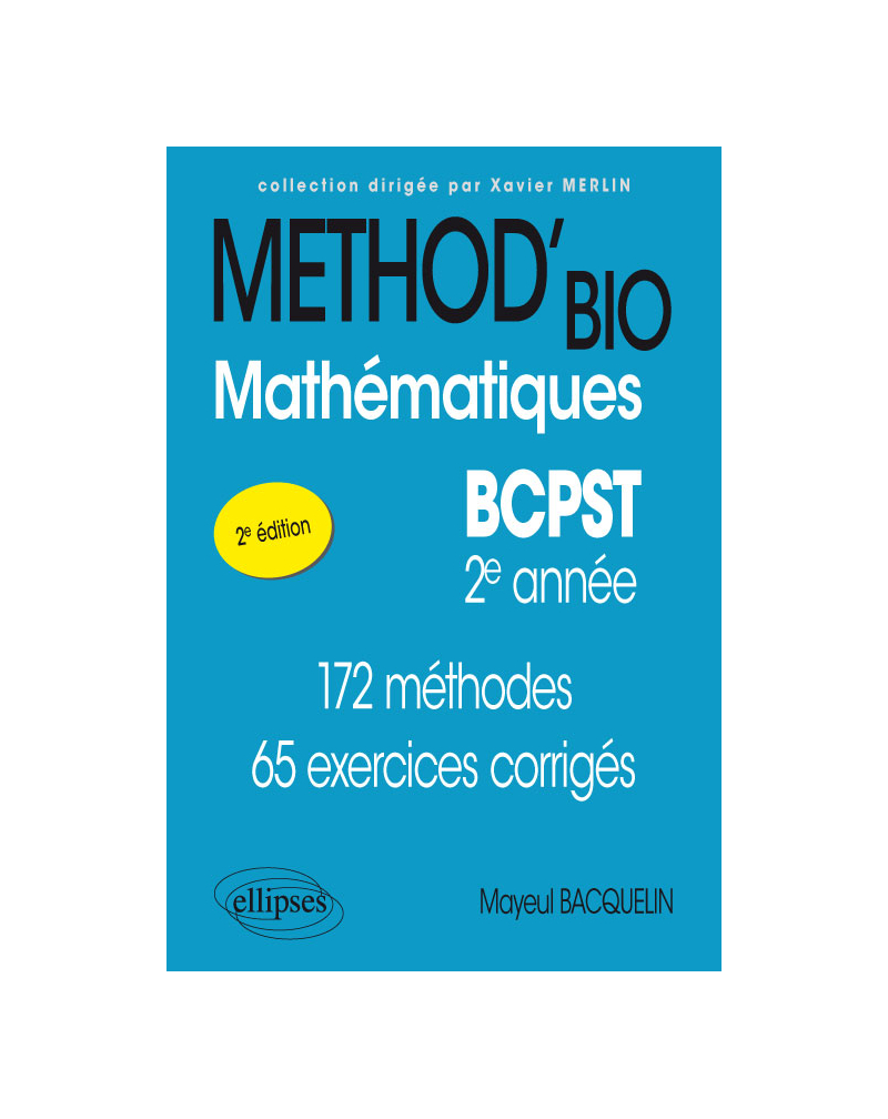 Mathématiques BCPST-2e année - 2e édition conforme au nouveau programme
