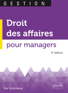 Droit des affaires pour managers - 4e édition